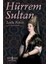 Istiklal Yolunda (Kapak Değişebilir) + Hürrem Sultan + Rönesans ve Reform Çağı: Bir Sosyal Arkaplan Çalışması 2
