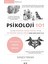Psikoloji 101: Kişilik ve Motivasyondan Psikolojik Terapilere, Stres ve Ruh Sağlığından Duygulara, Psikoloji Hakkın 1