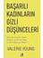 Başarılı Kadınların Gizli Düşünceleri + Psikanaliz ve Sonrası + Psikodinamik Psikiyatri ve Normaldışı Davranışlar 1