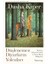 Düşlenemez Diyarların Yolcuları: Demans, Bakım Verenler ve Insan Beyni Hikâyeleri + Insan Doğasının Yasaları 1