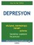 Depresyon: Bilişsel Davranışçı Terapi Işığında Kendine Yardım Kılavuzu + Erteleme - Nedenleri ve Çözümleri 1