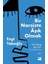 Oyun Terapisi: Benliğini Arayan Çocuk'un Yazarından: Benliğini Arayan Çocuk'un Yazarından + Bir Narsiste Aşık Olmak 2