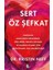 Sert Öz Şefkat + Bilinçli Bebek + Yüzücüler 1