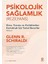 Psikolojik Sağlamlık (Rezilyans) + Yüzmek, Yaşamak ve Olma Arzusu 1