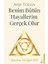 Benim Bütün Hayallerim Gerçek Olur + Nasıl Yaşanır ?: Eser Alt Başlığı: Zamanımızı Akıllıca Kullanmak Için Bir Rehber 1