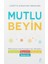 Mutlu Beyin: Mutluluk Hormonlarınızı Yönetin + Çocuğumun Beyninde Neler Oluyor?: Gelişimsel Çözüm Önerileriyle 1