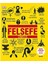 Descartes’ın Yanılgısı: Duygu, Akıl ve Insan Beyni + Felsefe Kitabı (Ciltli): Büyük Fikirleri Kolayca Anlayın 2
