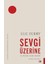 Yön - Devrim Hareketi: Kemalizm ile Marksizm Arasında Geleneksel Aydınlar + Sevgi Üzerine: 21. Yüzyıl Için Felsefe 2