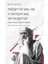 Okumak + Bildiğim Bir Şey Var, O Da Hiçbir Şey Bilmediğimdir: Insanın Kendini Keşfetme Felsefesi 2