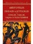 Erdemler ve Kötülükler - Gençlik, Yaşlılık, Yaşam ve Ölüm Üzerine + Biyoloji Terimleri Sözlüğü 1
