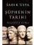 Şüphenin Tarihi – Felsefeye Giriş + Kendimi Nasıl Iyileştiririm? (Ciltli) + Ermiş 1