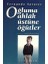 Ruh Üzerine: Bütün Yapıtları-11 + Aşkın Metafiziği (Bez Ciltli) + Oğluma Ahlak Üstüne Öğütler 3
