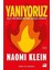 Yanıyoruz: Yeşil ve Yeni Düzen Üzerinde (Ateşli) Fikirler + Irk Ulus Sınıf: Belirsiz Kimlikler + Teğmenler 1