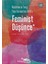 Feminist Düşünce: Kapsamlı Bir Giriş + Türkiye ve Ötesi: Devlet, Sınıf, Mekan + Büyük Erdemler Risalesi 1