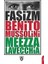 Ulusların Zenginliği (Seçmeler) + Niccolo Machiavelli ve Büyük Friedrich’in Savaş Sanatı Üzerine + Faşizm 3