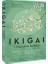 Ikigai - Uygulama Rehberi: Japonların Uzun ve Mutlu Yaşam Sırrını Hayata Geçirin 1