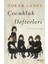 Çocukluk Defterleri + Ibn Fadlan Seyahatnamesi + Yaşamak 1