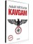 Kavgam - Tam Metin: Iki Farklı Renk Seçeneği (Siyah-Beyaz) (Kapak Değişebilir) + Gülünün Solduğu Akşam + Descartes 1