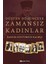 19 Mayıs + Ben Ben: Ölümle On Yedi Karşılaşma + Düşten Düşünceye Zamansız Kadınlar 3
