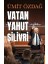 Aşındırma Denemeleri + Vatan Yahut Silivri + Atatürk Hakkında Hatıralar ve Belgeler + Demokrasinin Türkiye Serüveni 2