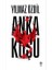 Anka Kuşu + Anayasalar ve Belgeler 1876-2012 + Türk Modernleşmesinin Cinsiyeti: Erkekler Devlet, Kadınlar Aile Kurar 1