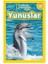 Yunuslar - Seviye 2: National Geographic Kids (Kapak Değişebilir) + Türk Töresi + Resimlerle Türkçe Ilk 1000 Sözcük 1