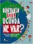 Dünyanın Öbür Ucunda Ne Var?: 84X57 Dünya Haritası Hediyeli + Horimiya - Horisan ile Miyamurakun 1. Cilt 1
