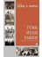Türk Siyasi Tarihi: Siyasal Sistemin Evrimi + Çifte Ihanet Ya Da Dertli Aşıklar: Hasan Ali Yücel Klasikler Dizisi 1