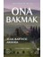 Ona Bakmak 1