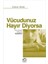 Vücudunuz Hayır Diyorsa: Duygusal Stresin Bedelleri + Küçük Kara Balık + Yunanca Dersleri + 15 Kitap 1