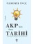 Akp’nin Kısa Tarihi - Türk Sağının Ideolojik ve Siyasi Arka Planı 1