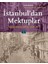 Istanbul'dan Mektuplar 1
