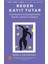 Beden Kayıt Tutar: Travmanın Iyileşmesinde Beyin, Zihin ve Beden + Kendinle Savaşma Sanatı + 8 Kitap 1