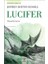 Kötülüğün Tarihi 3 - Lucifer - Ortaçağ’da Şeytan 1