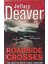 Roadsıde Crosses Jeffery Deaver (2.el Kitaptır) 1