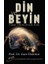 Din ve Beyin Temel Prensipleri Aynı 1