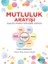 Mutluluk Arayışı 1