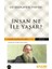 Insan Ne Ile Yaşar 1