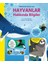 Hayvanlar Hakkında Bilgiler - Öğrenecek Çok Şey Var 1