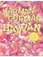 Karman Çorman Hayvan + Artık Hazırım Okula + Dünyayı Öğreniyorum - Ormanı Keşfet + 7 Kitap Set 1
