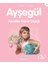 Ayşegül Serisi 10 - Anneler Günü Çiçeği 1