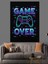 Game Over Neon Afiş Dekoratif Kanvas - Mdf Ahşap Tablo 4