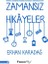 Neşeli Haberlerden Hüzünlü Gerçeklere - Zamansız Hikâyeler 1