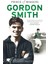 Gordon Smith: Prince Of Wingers 1