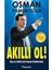 Akıllı Ol!: Güç ve Zeka Için Yaşam Rehberiniz 1