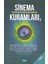 Sinema Kuramları - 2: Beyaz Perdeyi Aydınlatan 1