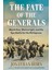 The Fate Of The Generals: Macarthur, Wainwright, And The Epic Battle For The Philippines 2