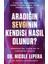 Aradığın Sevginin Kendisi Nasıl Olunur?: Döngüleri Kır, Huzuru Bul ve Ilişkilerini Iyileştir 1