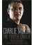 The Proper Charlie: My Autobiography 1