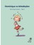 Ilk Okuma Hikâyeleri: Dominique ve Arkadaşları 1